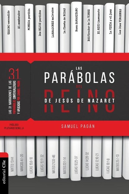 Las Parabolas del Reino de Jesus de Nazaret, Pagan Samuel Pagan - Paperback - 9788418204418