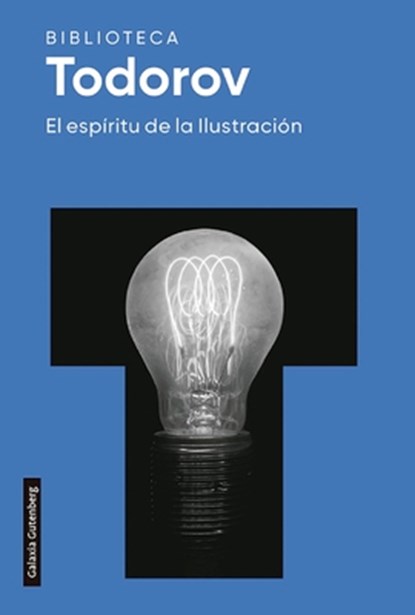 Espíritu de la Ilustración, El, Tzvetan Todorov - Paperback - 9788418218347
