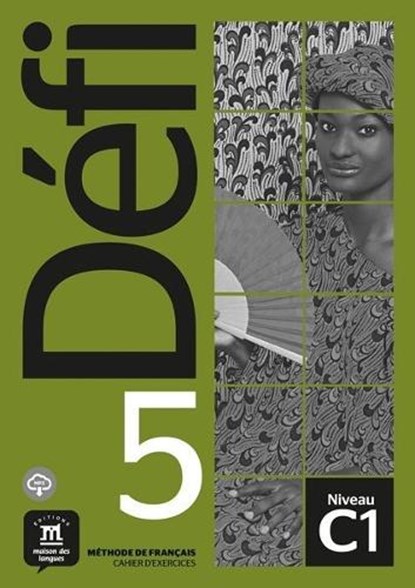 Défi 5 - Cahier d'exercices + MP3 C1 Cahier d'exercices, niet bekend - Paperback - 9788418224423
