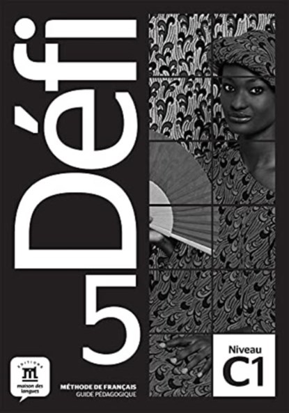 Defi 5 - Guide pédagogique C1 Guide pédagogique, niet bekend - Paperback - 9788418224430