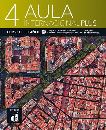 Aula Internacional Plus 4 B2.1 Libro del alumno, Jaime Corpas ; Carmen Soriano ; Nuria Sanchez - Paperback - 9788418224461