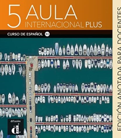 Aula Internacional Plus 5 - Edicion anotada para docentes, niet bekend - Paperback - 9788418224911