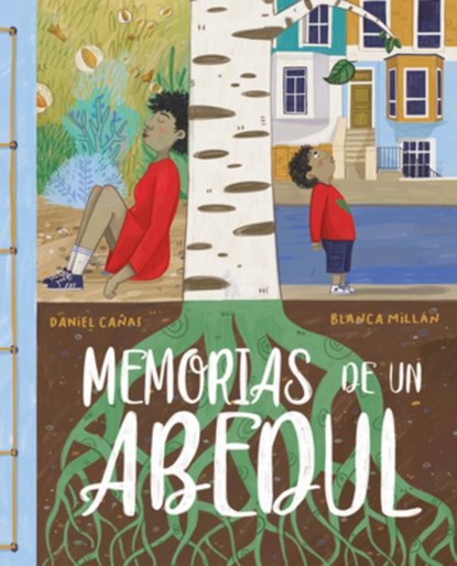 Memorias de un abedul (Memories of a Birch Tree), Daniel Canas - Gebonden - 9788418302527