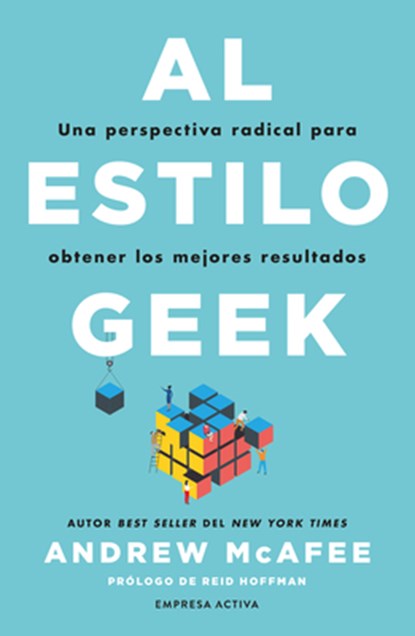 Al Estilo Geek, Andrew McAfee - Paperback - 9788418308130