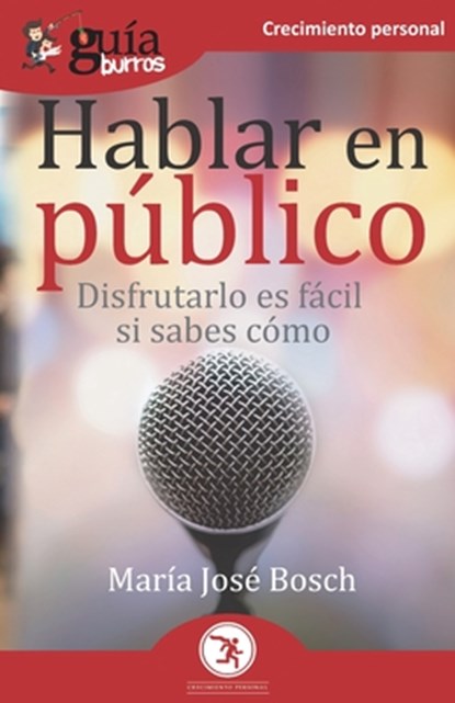 GuiaBurros Hablar en publico, Maria Jose Bosch - Paperback - 9788418429101