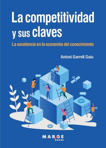 La competitividad y sus claves, Antoni Garrell - Paperback - 9788418532610
