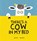 There's a Cow in My Bed, Daniel Fehr - Gebonden - 9788418599699
