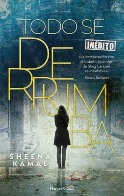 Todo se derrumba, Sheena Kamal - Ebook - 9788418623714