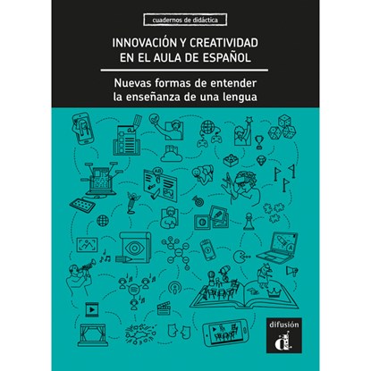 Innovación y creatividad en el aula de español, niet bekend - Paperback - 9788418625312