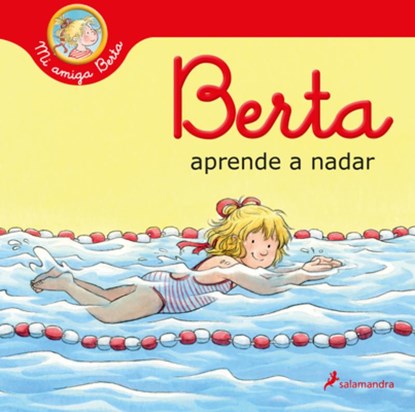 Berta Aprende a Nadar / Berta Learns How to Swim, Liane Schneider - Gebonden - 9788418637339