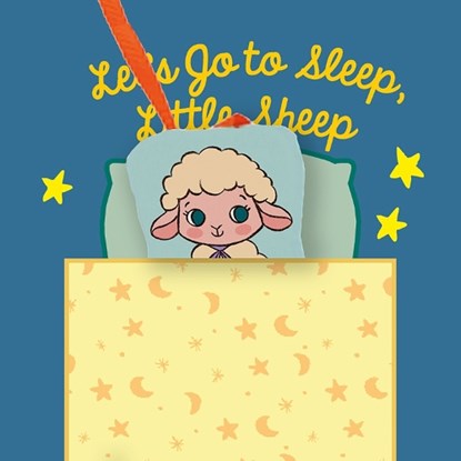 Let's Go to Sleep, Little Sheep: Volume 2, Alicia Teba - Gebonden - 9788418664991