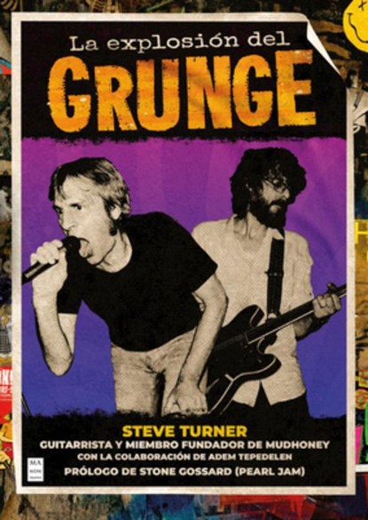 La Explosión del Grunge / The Explosion of Grunge, Adem Tepedelen - Paperback - 9788418703928