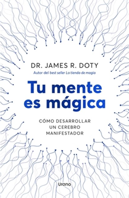 Tu Mente Es Mágica, James Doty - Paperback - 9788418714757