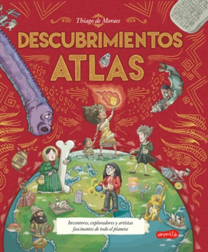Atlas de Descubrimientos (Discovery Atlas - Spanish Edition), Thiago de Moraes - Gebonden - 9788418774829