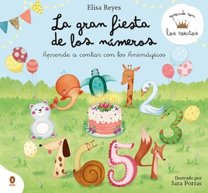 La Gran Fiesta de Los Números / The Great Numbers Party, Elisa Reyes - Gebonden - 9788418817946