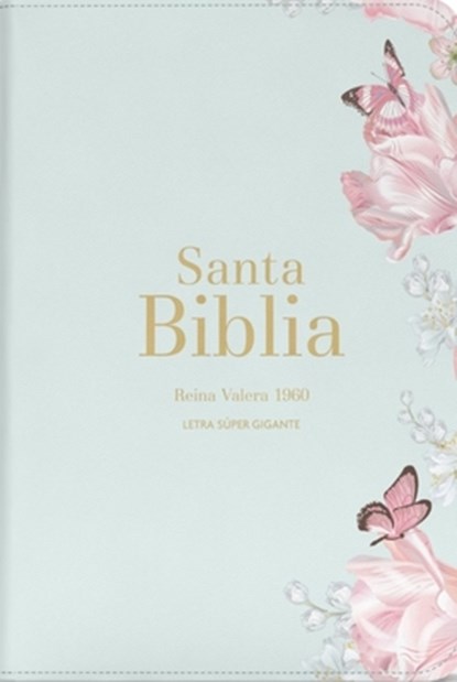 Biblia Rvr 1960 Letra Súper Gigante Símil Piel Salvia Claro Bible Rvr 1960 Super Giant Print Leatherlike Light Sage Butterfly (Spanish Edition), Reina Valera 1960 - Gebonden - 9788418853050
