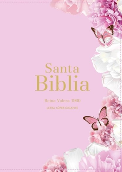 Biblia Rvr 1960 Letra Súper Gigante Símil Piel Rosa Claro (Bible Rvr 1960 Super Giant Print Leatherlike Light Pink Butterfly (Spanish Edition), Reina Valera 1960 - Gebonden - 9788418853074