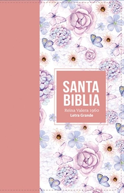 Biblia Rvr 1960 Letra Grande Tamaño Manual Símil Piel Rosa Claro( Bible Rvr 1960 Large Print Handsize Leatherlike Butterfly Light Pink (Spanish Editio, Reina Valera 1960 - Gebonden - 9788418853227