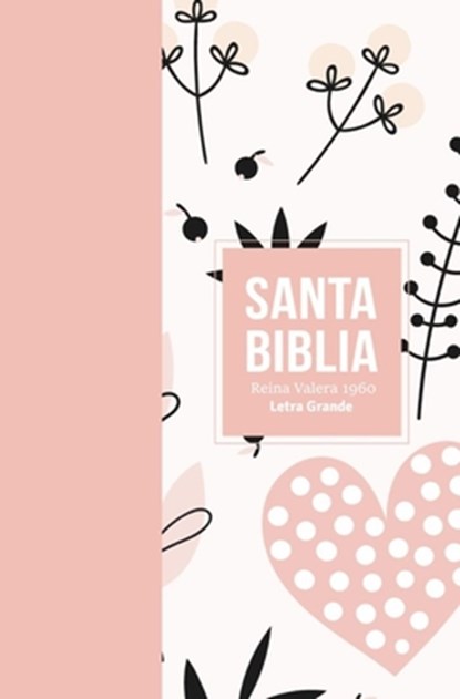 Biblia Rvr 1960 Letra Grande Tamaño Manual Símil Piel Rosa Claro (Bible Rvr 1960 Large Print Handsize Leatherlike Light Pink (Spanish Edition), Reina Valera 1960 - Gebonden - 9788418853272