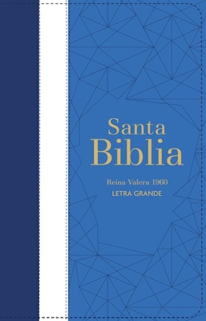 Biblia Rvr 1960 Letra Grande Tamaño Manual Tricolor Azúl Claro Crema Claro Azúl Marino Con Cierre E Índice ( Bible Rvr 1960 Large Print Handsize Leath, Reina Valera 1960 - Gebonden - 9788418853371