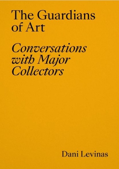 The Guardians of Art, Dani Levinas - Paperback - 9788418934643