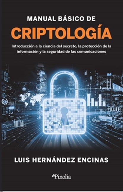 Manual Basico de Criptologia, Luis Hernandez Encinas - Paperback - 9788418965883