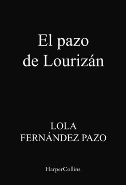 El pazo de Lourizán, Lola Fernández Pazos - Ebook - 9788418976278