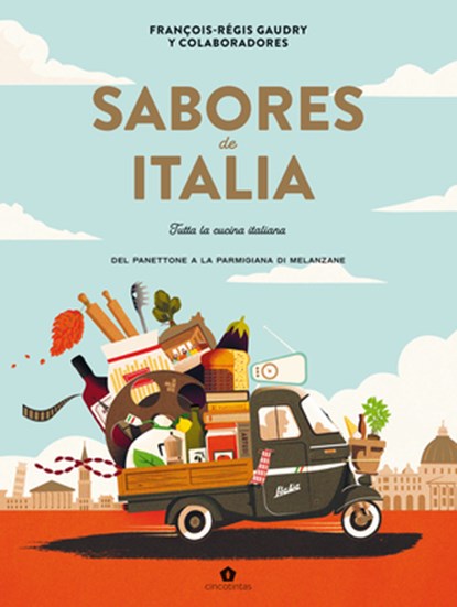 Sabores de Italia, François-Régis Gaudry - Gebonden - 9788419043535