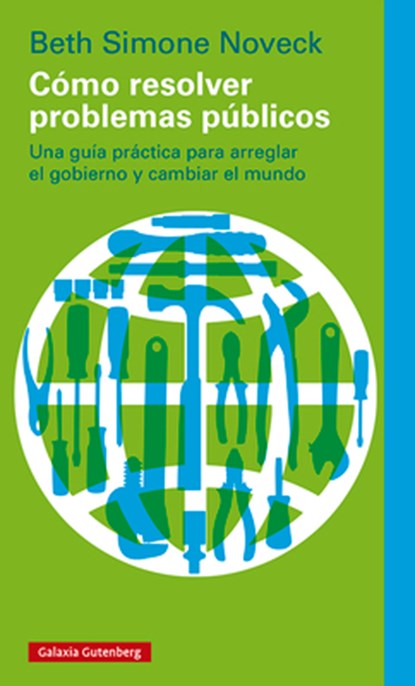 Cómo Resolver Problemas Públicos, Beth Simone Noveck - Paperback - 9788419075482