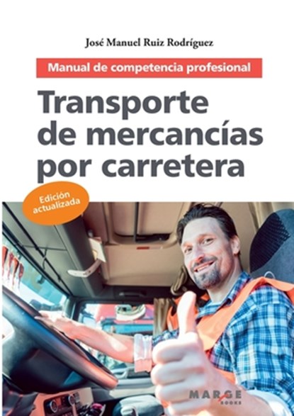 Transporte de mercancías por carretera, José Manuel Ruiz Rodríguez - Paperback - 9788419109125