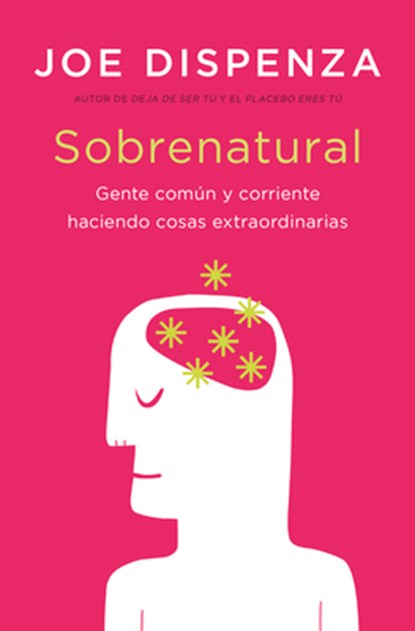 Sobrenatural, Joe Dispenza - Paperback - 9788419130693