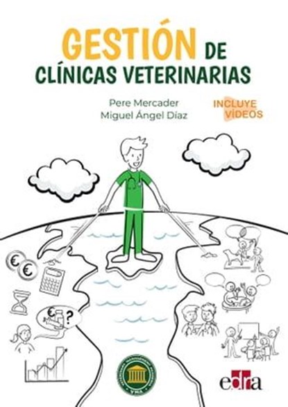 Gestión de clínicas veterinarias, Pere Mercader Menéndez ; Miguel Ángel Díaz Sánchez - Ebook - 9788419156877