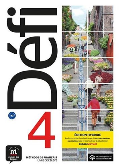 Défi 4 - Édition hybride B2 Livre de lélève, niet bekend - Paperback - 9788419236579