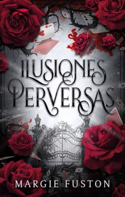 Ilusiones Perversas, Margie Fuston - Paperback - 9788419252715