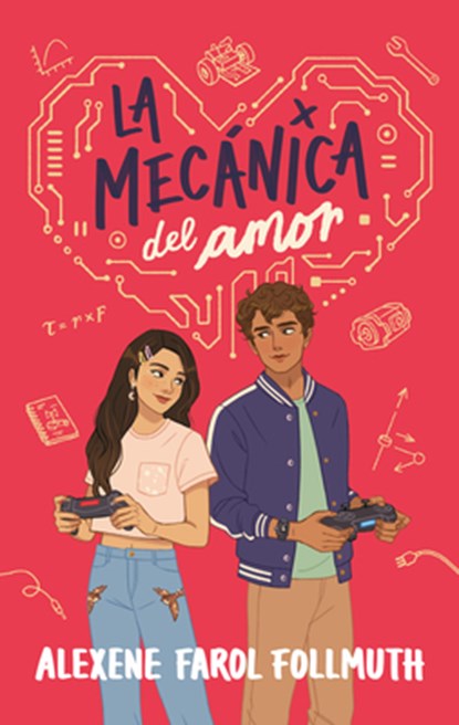 Mecánica del Amor, La, Alexene Farol Follmuth - Paperback - 9788419252791