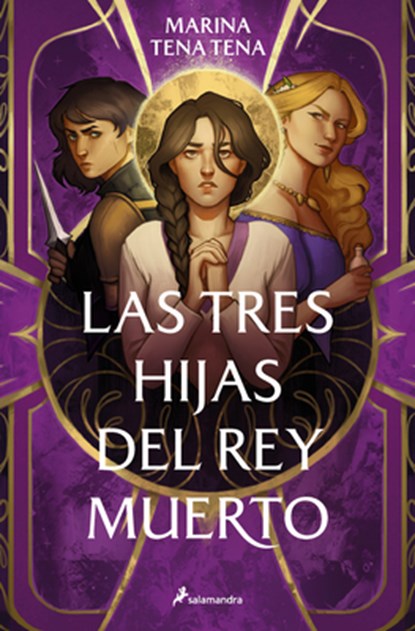 Las Tres Hijas del Rey Muerto / Three Daughters of the Dead King, Marina Tena Tena - Paperback - 9788419275790