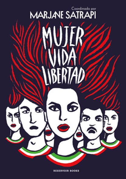 Mujer, Vida, Libertad / Woman, Life, Freedom, Marjane Satrapi - Gebonden - 9788419437495