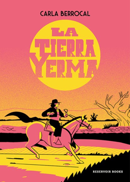 La Tierra Yerma / The Barren Land, Carla Berrocal - Paperback - 9788419437860
