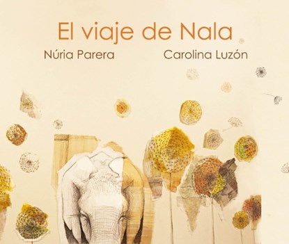 El El viaje de Nala, Nria Parera - Gebonden - 9788419464040