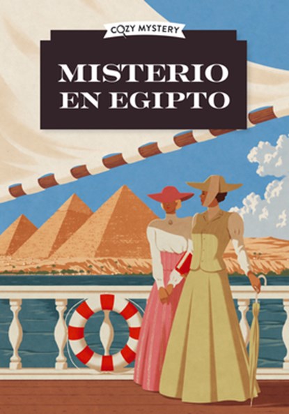 Misterio En Egipto / Mystery in Egypt: Los Misterios de Amelia Peabody / The Amelia Peabody Mysteries Volume 1, Elizabeth Peters - Paperback - 9788419599551