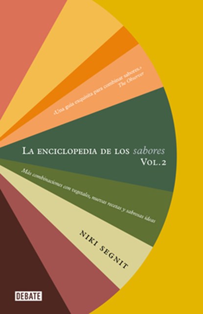 La Enciclopedia de Los Sabores Vol 2: Más Combinaciones Con Vegetales, Nuevas Recetas Y Deliciosas Ideas / The Flavor Thesaurus: More Flavors, Niki Segnit - Gebonden - 9788419642189
