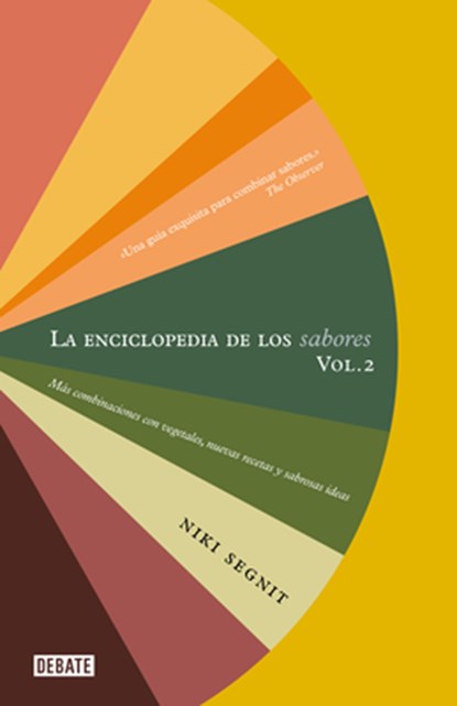 La Enciclopedia de Los Sabores Vol 2: Más Combinaciones Con Vegetales, Nuevas Re Cetas Y Deliciosas Ideas / The Flavor Thesaurus: More Flavors, Niki Segnit - Gebonden - 9788419642189