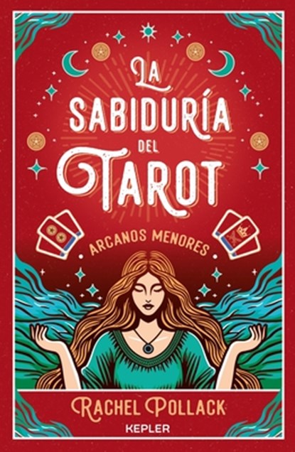 Sabiduría del Tarot: Los Arcanos Menores, Rachel Pollack - Paperback - 9788419656148