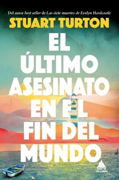 Ultimo Asesinato En El Fin del Mundo, El, Stuart Turton - Paperback - 9788419703583