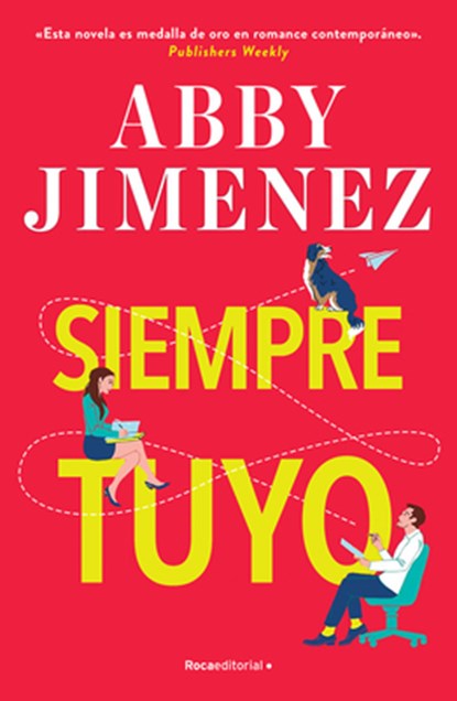 Siempre Tuyo / Yours Truly, Abby Jimenez - Paperback - 9788419743923
