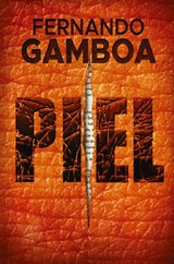Gamboa, F: Piel - Fernando Gamboa - 9788419799463