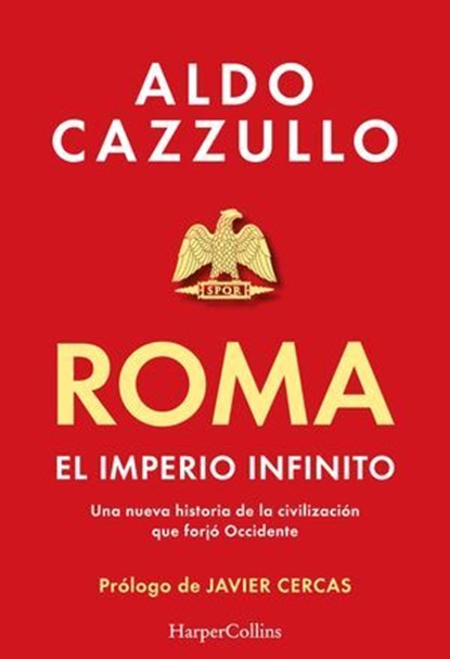 Roma. El imperio infinito, Aldo Cazzullo - Ebook - 9788419883414