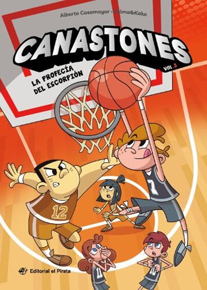 La Profecía del Escorpión / The Prophecy of the Scorpion (Spanish Edition): Canastones 3 Volume 3, Pepe Palma - Paperback - 9788419898234