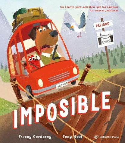 Imposible / Impossible! (Spanish Edition): ¡Descubre Que NADA Es Imposible! Libro Para Afrontar Los Cambios. Para Niños Y Niñas a Partir de 3 Años. (S, Tony Neal - Gebonden - 9788419898630