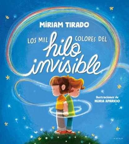 Los Mil Colores del Hilo Invisible / The Thousands of Colors in the Invisible Thread, TIRADO,  Míriam - Gebonden - 9788419910035